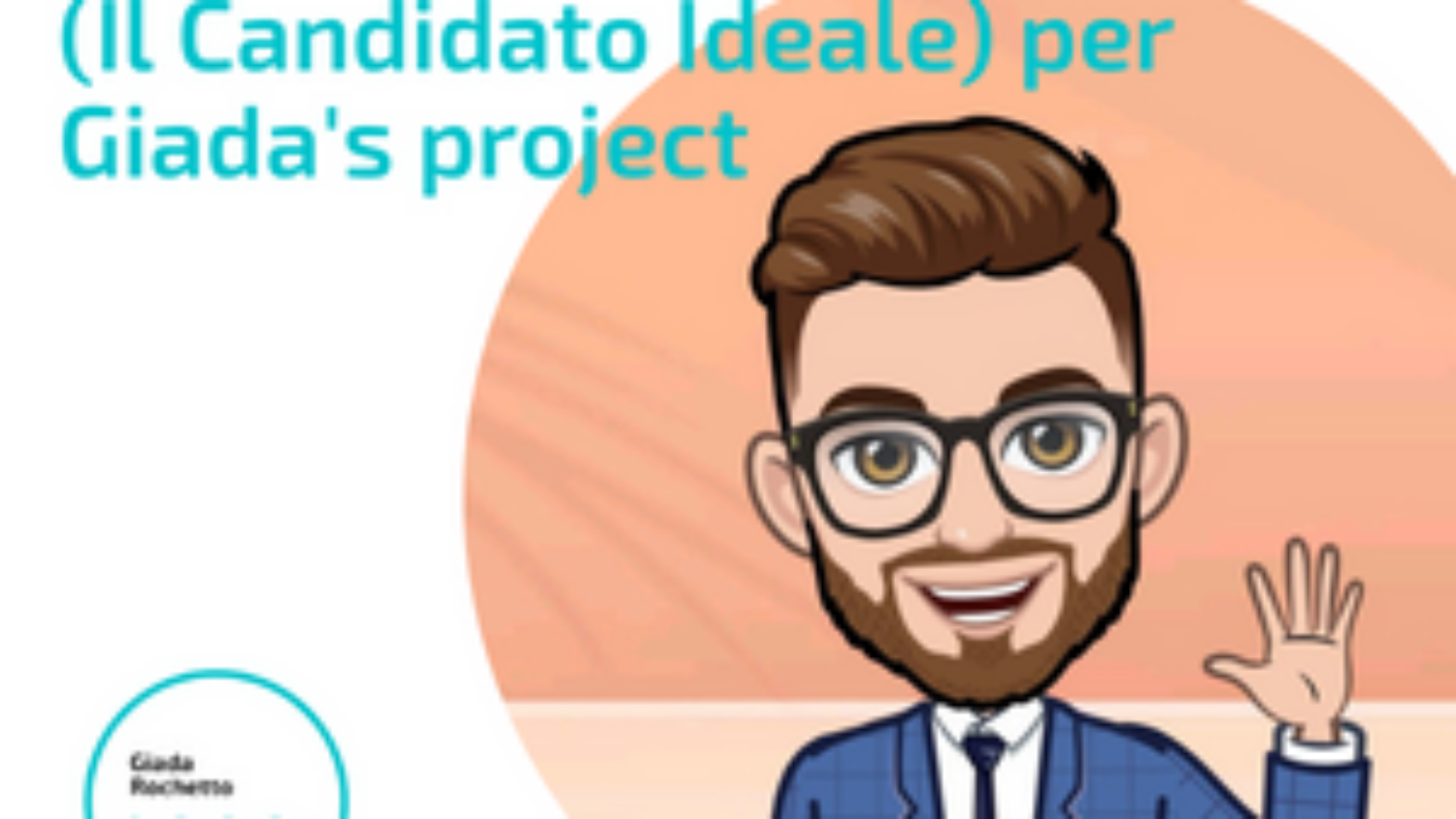 Angelo Rillo aka Il Candidato Ideale per GIada's Project - Interviste agli esperti delle HR e non solo